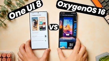 One UI 8 vs OxygenOS 16 : It