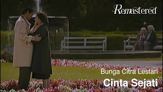 Bunga Citra Lestari - Cinta Sejati 'Ost Habibie & Ainun' I  4K Remastered Video