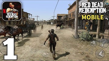Red Dead Redemption Mobile Netflix Gameplay Walkthrough Part 1 (Android/iOS)