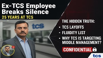 Ex-TCS Veteran Speaks Out: 25 Years at TCS and The Hidden Truth Behind Layoffs & Fluidity List