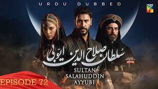 Sultan Salahuddin Ayyubi - Episode 72 [ Urdu Dubbed ] 16 September 24 - Presented By Mezan - HUM TV