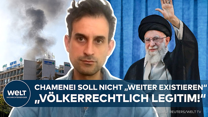 IRAN-ISRAEL-KRIEG: Chamenei dürfe nicht „weiter existieren“ – „Aussage ist völkerrechtlich legitim“