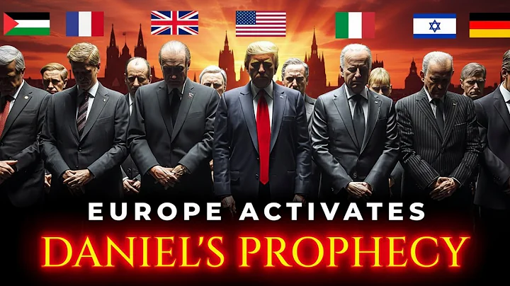 Europe Prepares the Way for the Antichrist: Daniel's Prophecy Activates