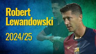 Robert Lewandowski 2024/25 ● Goal Scoring Machine ● Skills & Highlights