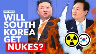 What Happens if South Korea gets Nuclear Weapons?