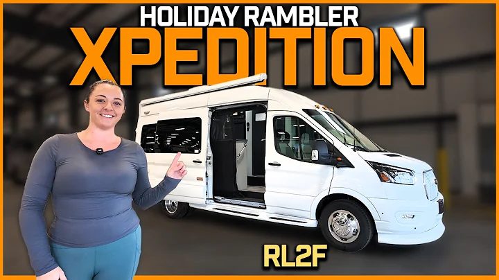 World Debut! All New B Van Holiday Rambler Xpedition RL2F