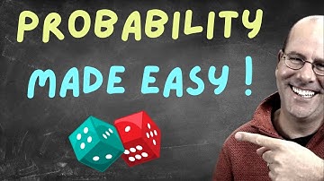 Probability made easy.