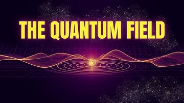 Why Empty Space Is Full of Energy | Quantum Field Explained