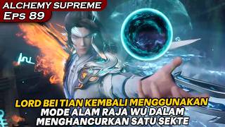 LELUHUR YOU MULAI TERTARIK MENJADI BAGIAN DARI LORD BEI TIAN !!  - DONGHUA ALCHEMY SUPREME EPS 88