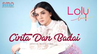 Loly Love - Cinta dan Badai