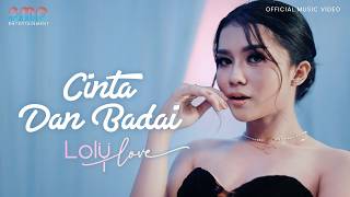 Loly Love - Cinta dan Badai