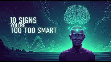 10 Signs You’re Too Smart for Most People: Which Sign Are You?