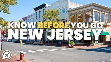 THINGS TO KNOW BEFORE YOU GO TO NEW JERSEY