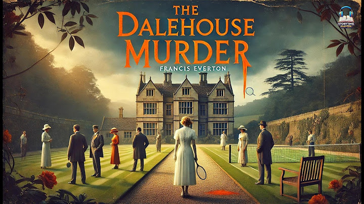 The Dalehouse Murder 🕵️‍♂️🔍 A Classic Mystery Novel by Francis Everton