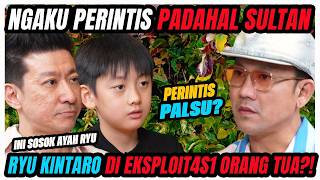 PERINTIS❓ ATAU K**RBAN EK55PL*IT44SI❓ KITA PANGGIL ORANGTUANYA JUJUR2AN DISINI- RYU KINTARO