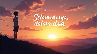 Selamanya dalam Doa|KenDarius|Lagu Cinta Tak Berbalas, Doa untuk Kebahagiaan