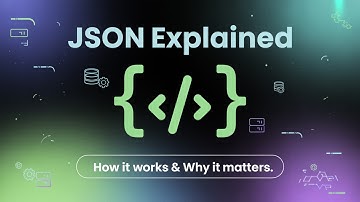 JSON Explained: How It Works, Why It Matters, and Where It’s Used