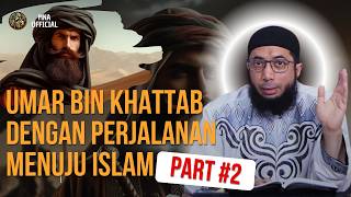 Kisah Umar Bin Khattab Menuju Islamnya,Dengan Perjalanan Yang Luar Biasa.