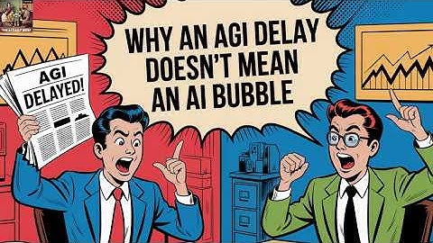 Waarom een ​​vertraging van AGI geen AI-bubbel betekent