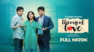 Theory of Love | Bangla New Natok 2024 | Jamil Hossain, Moonmoon Ahmed | Bongo Original Drama