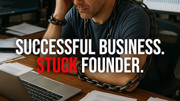 Why $300K+ Founders Stay Trapped in Their Own Success