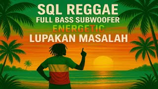 Reggae Full Bass Subwoofer Energetic Forget Your Problems