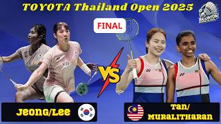 역대급 결승전! 탄/무라리타란 (MAS) vs 정/이 (KOR) | 태국 오픈 2025 | Tan/Muralitharan vs Jeong/Lee | Thailand Open F