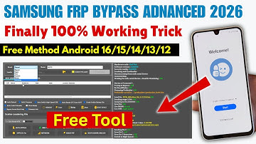 Samsung FRP Tool Advanced 2026, Google Account Unlock, Android 13/14/15/16 | FRP Bypass Free