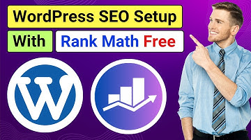 WordPress SEO Setup Tutorial with Rank Math Free | How to Set Up SEO in WordPress, for Beginners