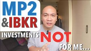 MP2 Pag-IBIG & IBKR: Why I Don't INVEST Here...