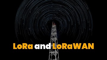 Wat is LoRa en wat is LoRaWAN?