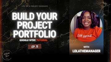 SZN 2 Ep 11 | Build Your PM Portfolio with Google Sites Tutorial #PMPortfolio