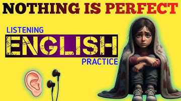Nobody Is Perfect in Life | Life Changing Motivational Speech | English listening practice