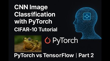 CNN Image Classification with PyTorch | CIFAR-10 Tutorial | PyTorch vs TensorFlow  | Part 2