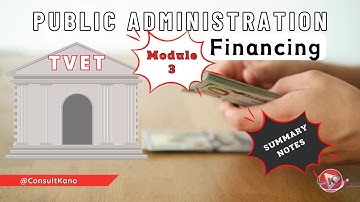 Public Management N5 TVET - Module 3: Financing | TVET College | Public Administration N5 Exam Notes