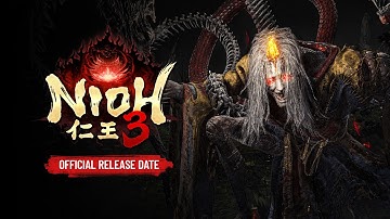 Nioh 3 - Official Release Date Trailer