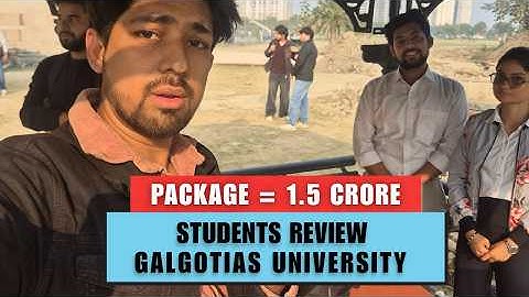 College review face to face about galgotias university Admission/placement and study worth it ?