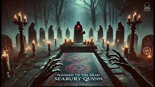 Pledged to the Dead 🪦 A Chilling Supernatural Tale by Seabury Quinn