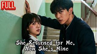 DUB💕Reborn at 18, She Plays with a ‘Shy’ Boy—Not Knowing He’s Been Hunting Her All Along.#kdrama