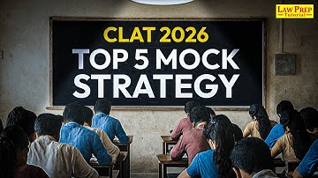 Top 5 Strategies for Mock Test | CLAT Mock Test Strategy | CLAT 2026 Preparation