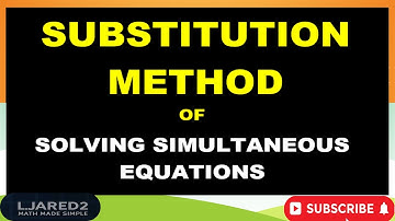 The Substitution Method Explained | Solving Simultaneous Equations Step by Step Easily!