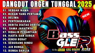 DANGDUT ORGEN TUNGGAL ELECTONE || KOLEKSI LAGU DANGDUT LAWAS PILIHAN  TERLARIS 2025 BASS MANTAP ENAK