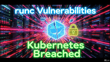 New Docker & Kubernetes Flaws: runc Vulnerabilities Allow Full Host Takeover