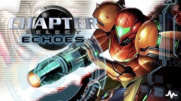 Metroid Prime 2: Echoes Retrospective - Season 7, Episode 3 | Chapter Select