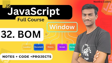 Browser Object Model (BOM) in JavaScript | Window Object, Location, History, Navigator | Full Guide