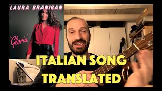 GLORIA, Italian Song by Umberto Tozzi TRANSLATED and explained