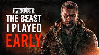 I Played 100 Hours of Dying Light: The Beast Early | My Honest Thoughts