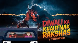 Diwali Ka Khaufnak Rakshas | Hindi Horror Stories | Animated Horror Stories | Stories By Sameer