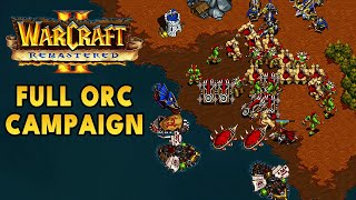 Warcraft 2 Remastered - Full Orc Campaign Gameplay & Story (Speedrun / Walkthrough)