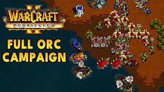 Warcraft 2 Remastered - Full Orc Campaign Gameplay & Story (Speedrun / Walkthrough)